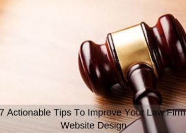 7 Actionable Tips To Improve Your Law Firm Website Design