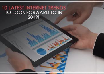 10 Latest Internet Trends to Look Forward In 2019